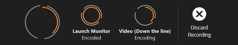 Expanded recording progress showing Launch Monitor Encoded and Video (Down the line) Encoding, next to the Discard Recording button
