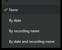 The Subfolders list open, showing None, By date, By recording name, and By date and recording name